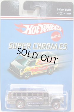 画像1: 2007 TARGET EXCLUSIVE SUPER CHROMES 【S'COOL BUS】　CHROME/RL