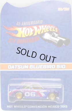 画像1: 2013 MEXICO CONVENTION 【DATSUN BLUEBIRD 510】  BLUEN/RR (25個限定）CODE-3です。