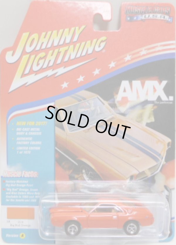 画像1: 2017 JOHNNY LIGHTNING - MUSCLE CARS USA R1 【1969 AMC AMX】 ORANGE/RR (1672個限定）　