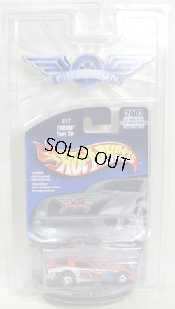 画像1: 2002 FINAL RUN 【FIREBIRD FUNNY CAR】　MET.ORANGE/RR (HOT WHEELS TAMPO)