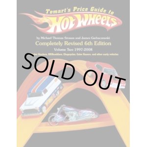 画像: 【TOMART'S PRICE GUIDE TO HOT WHEELS 6TH EDITION VOLUME TWO 1997-2008 （洋書）】